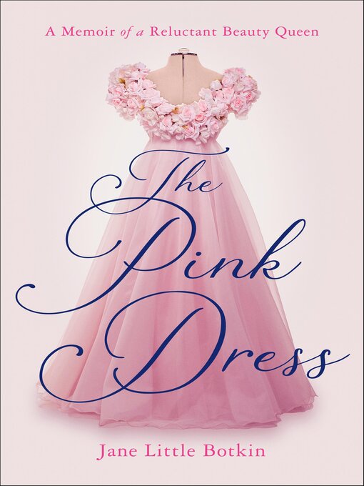 Title details for The Pink Dress by Jane Little Botkin - Available